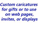 Custom Caricatures for gifts or websites